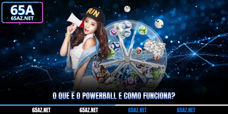 O que é o Powerball e como funciona?