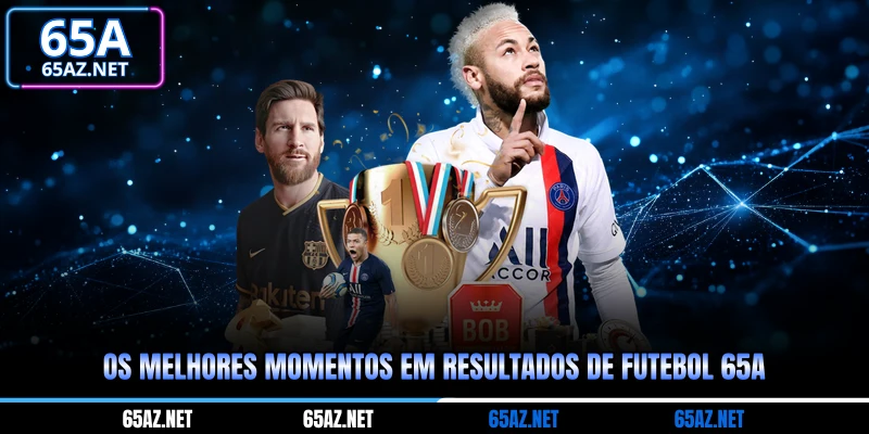 Os melhores momentos em resultados de futebol 65A