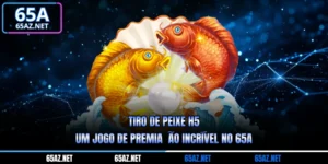 Tiro De Peixe H5 - Um Jogo De Premiação Incrível No 65A