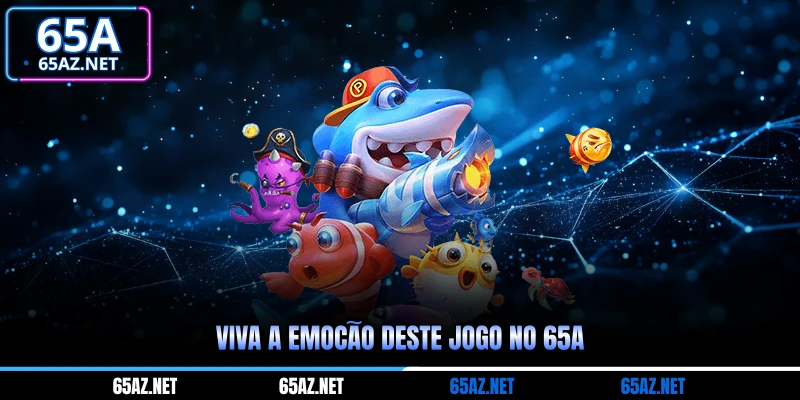 Viva a emoção deste jogo no 65A